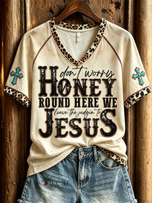 Women’s Don’t Worry Honey Round Here We Leave the Judgin’ to Jesus Western Print short-sleeved T-shirt - Beige / S